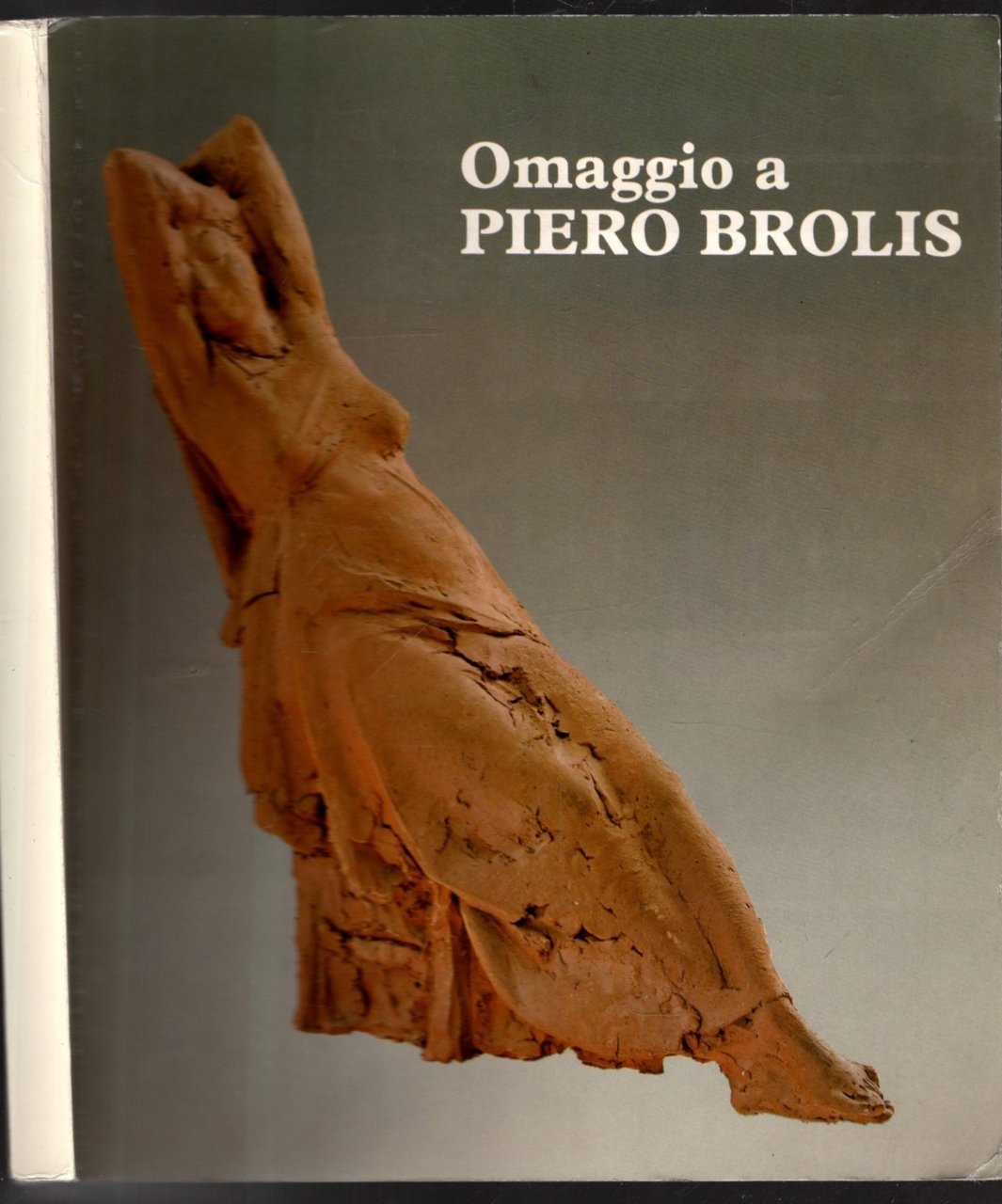 OMAGGIO A PIERO BROLIS.