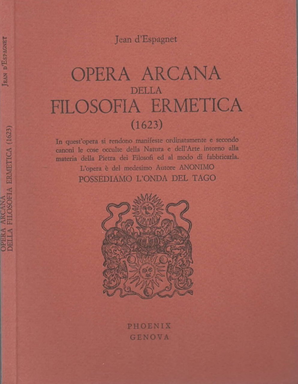 Opera arcana della filosofia ermetica (1623) di Jean d'Espagnet