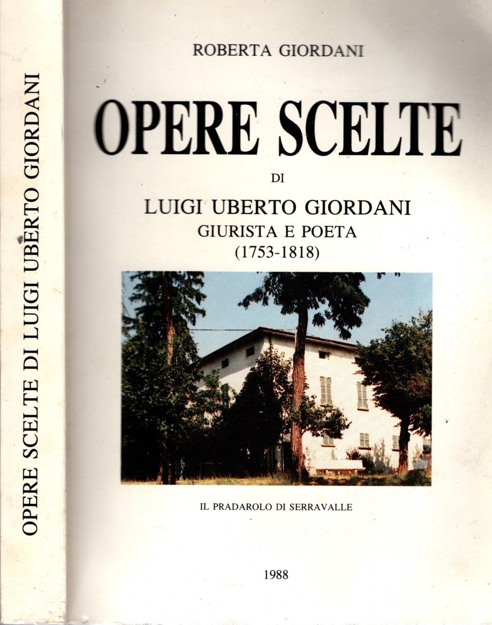 Opere scelte di Luigi Uberto Giordani - Giurista e poeta …