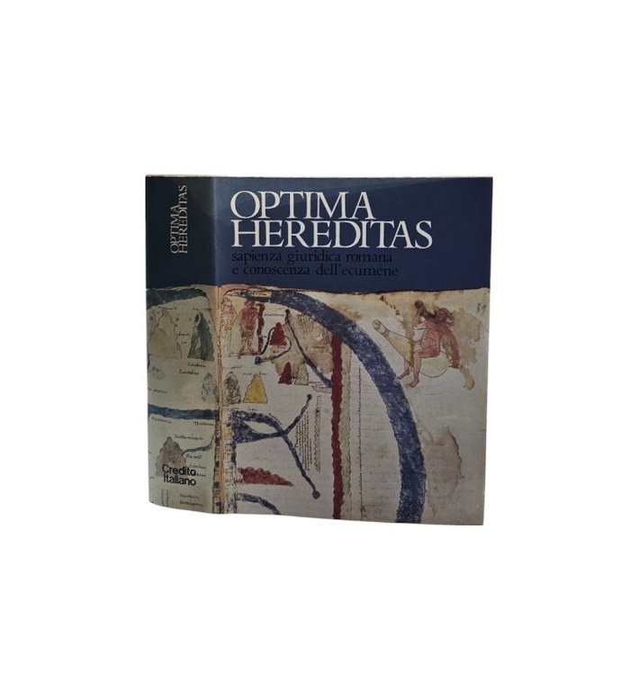 Optima hereditas: spazienza giuridica romana e conoscenza dell'ecumene