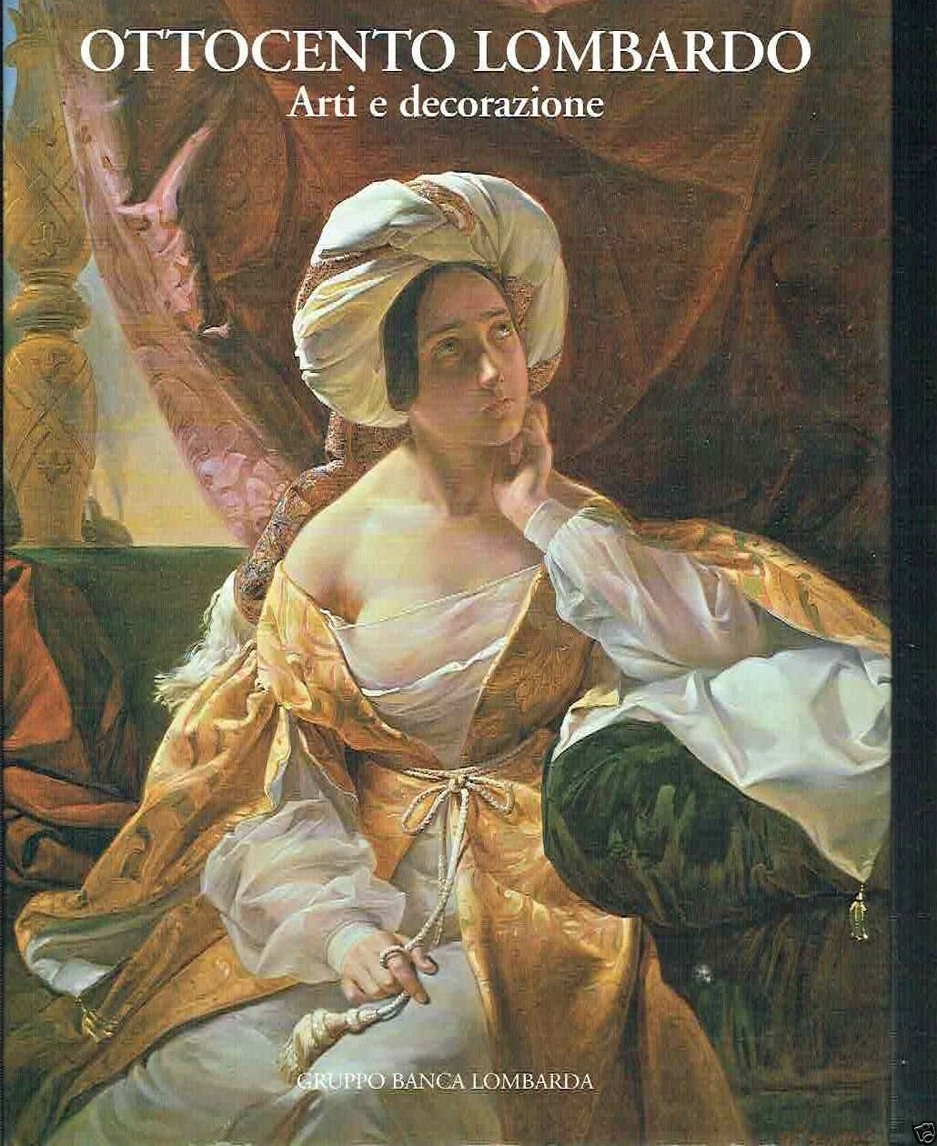 Ottocento Lombardo Arti E Decorazione