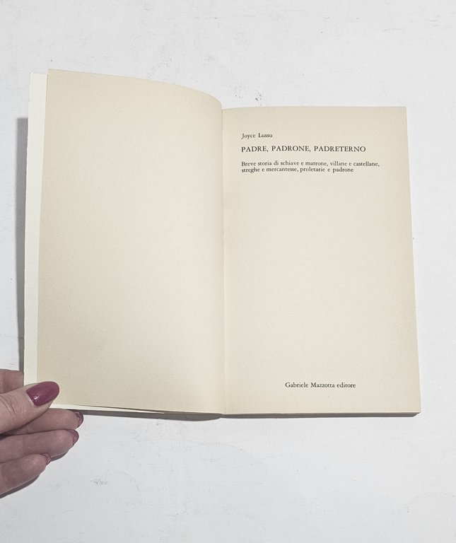 Padre padrone padreterno Joyce Lussu Mazzotta femminismo storia donne | Immagine Gallery 3