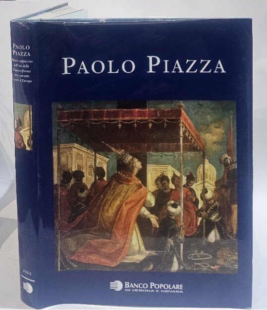 Paolo Piazza. Pittore cappuccino nell'età della Controriforma tra conventi e …