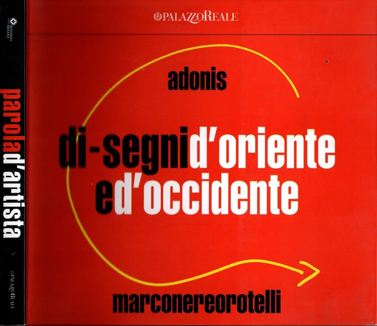 Parola D'artista Dipinti Disegni Sculture Istallazioni | Di-segni d'oriente e …