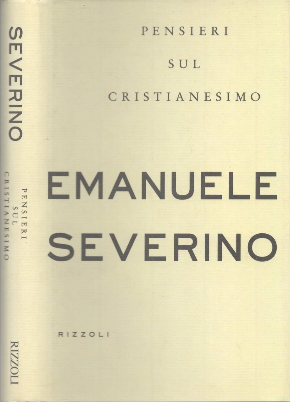 Pensieri sul cristianesimo di Emanuele Severino
