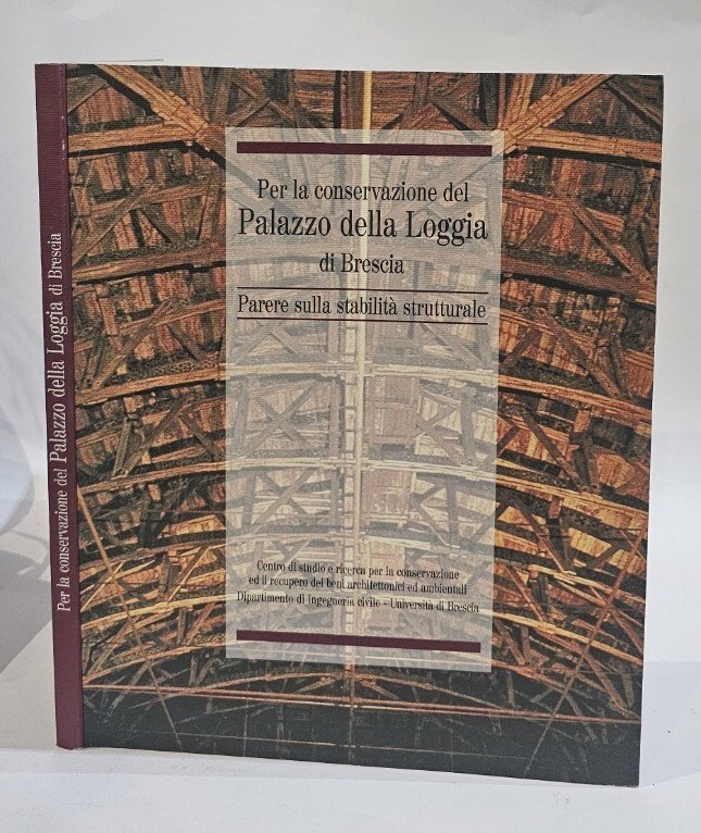 Per la conservazione del palazzo della Loggia di Brescia. Parere … | Immagine Gallery 2