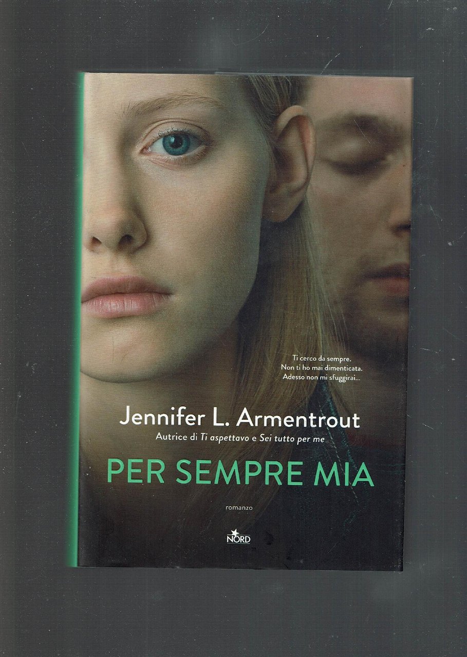 Per sempre mia : romanzo