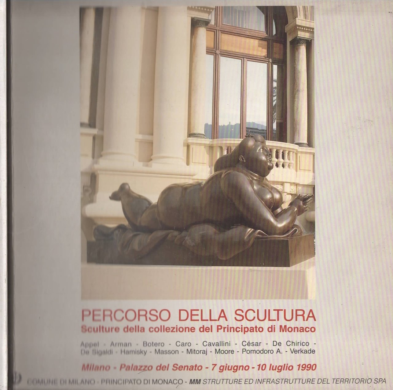 Percorso della scultura. Sculture della collezione del Principato di Monaco