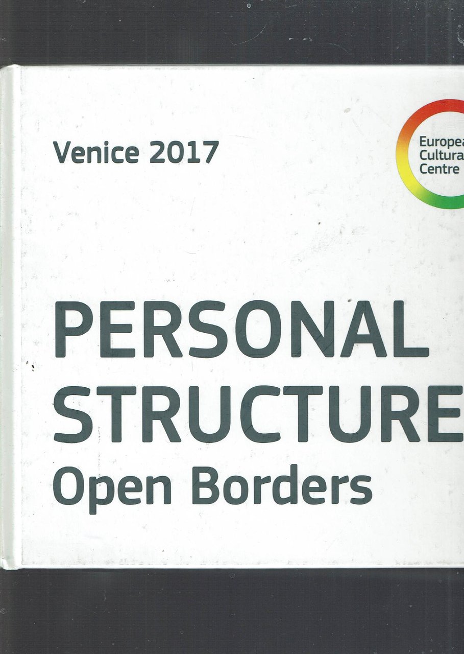 Personal structures : open borders - Palazzo Mora, Palazzo Bembo, …