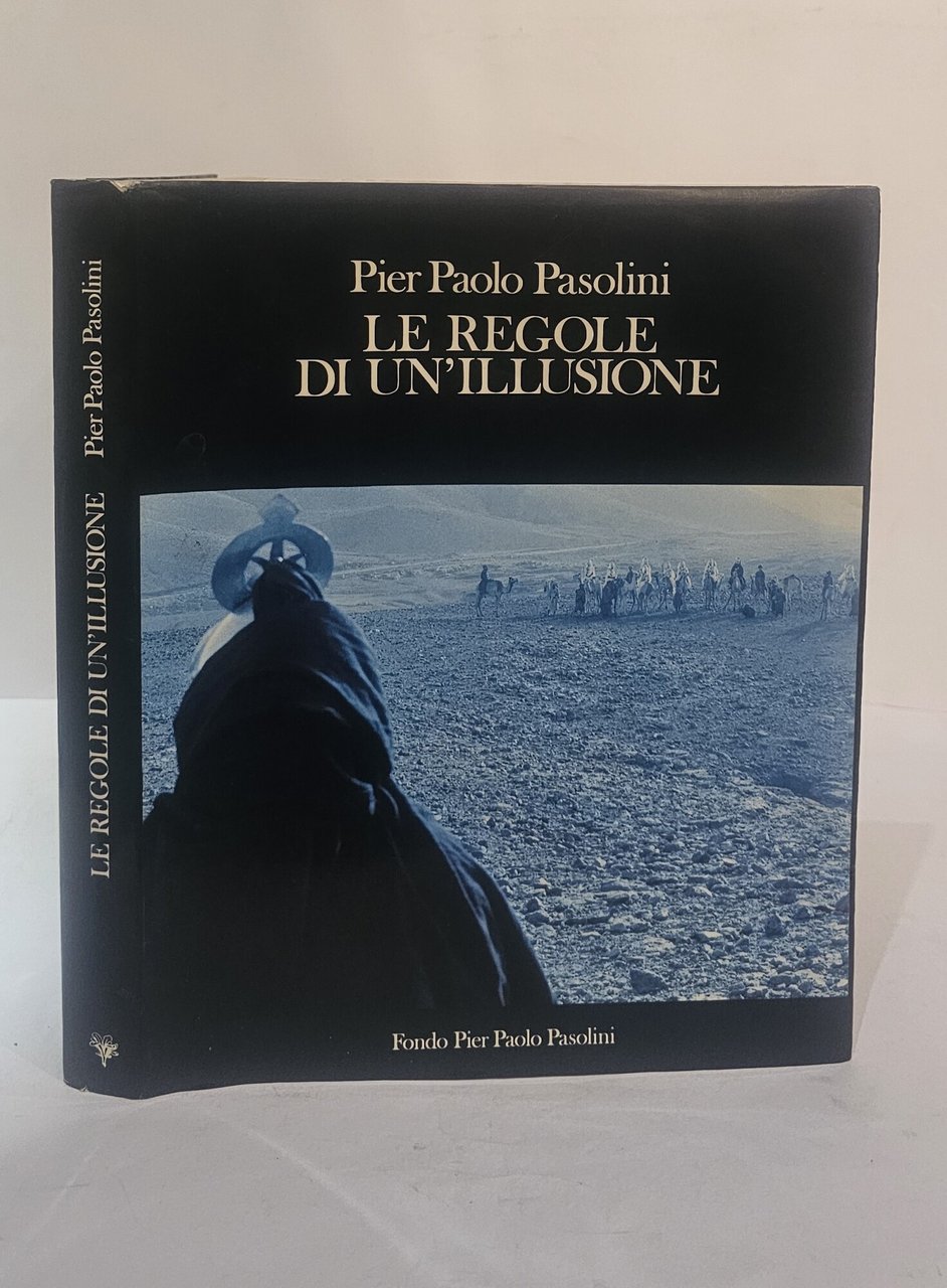 Pier Paolo Pasolini – Le regole di un'illusione. I film, … | Immagine principale
