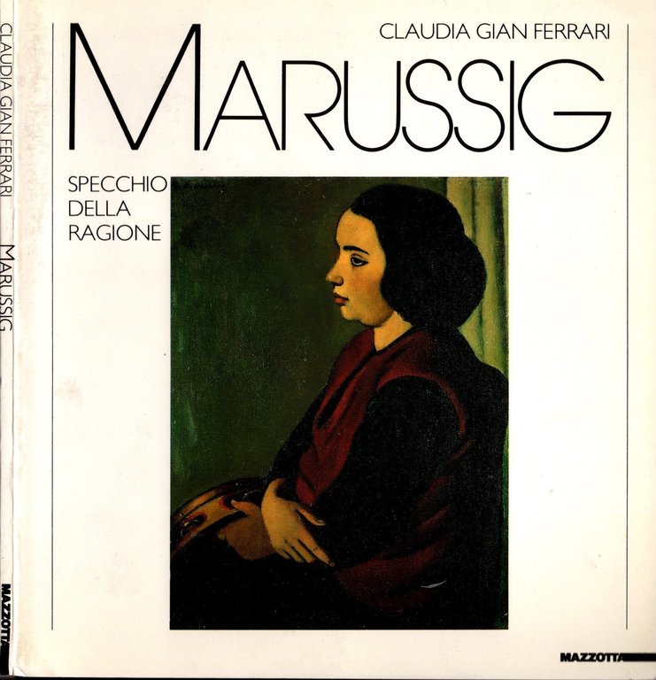 Piero Marussig: specchio della ragione