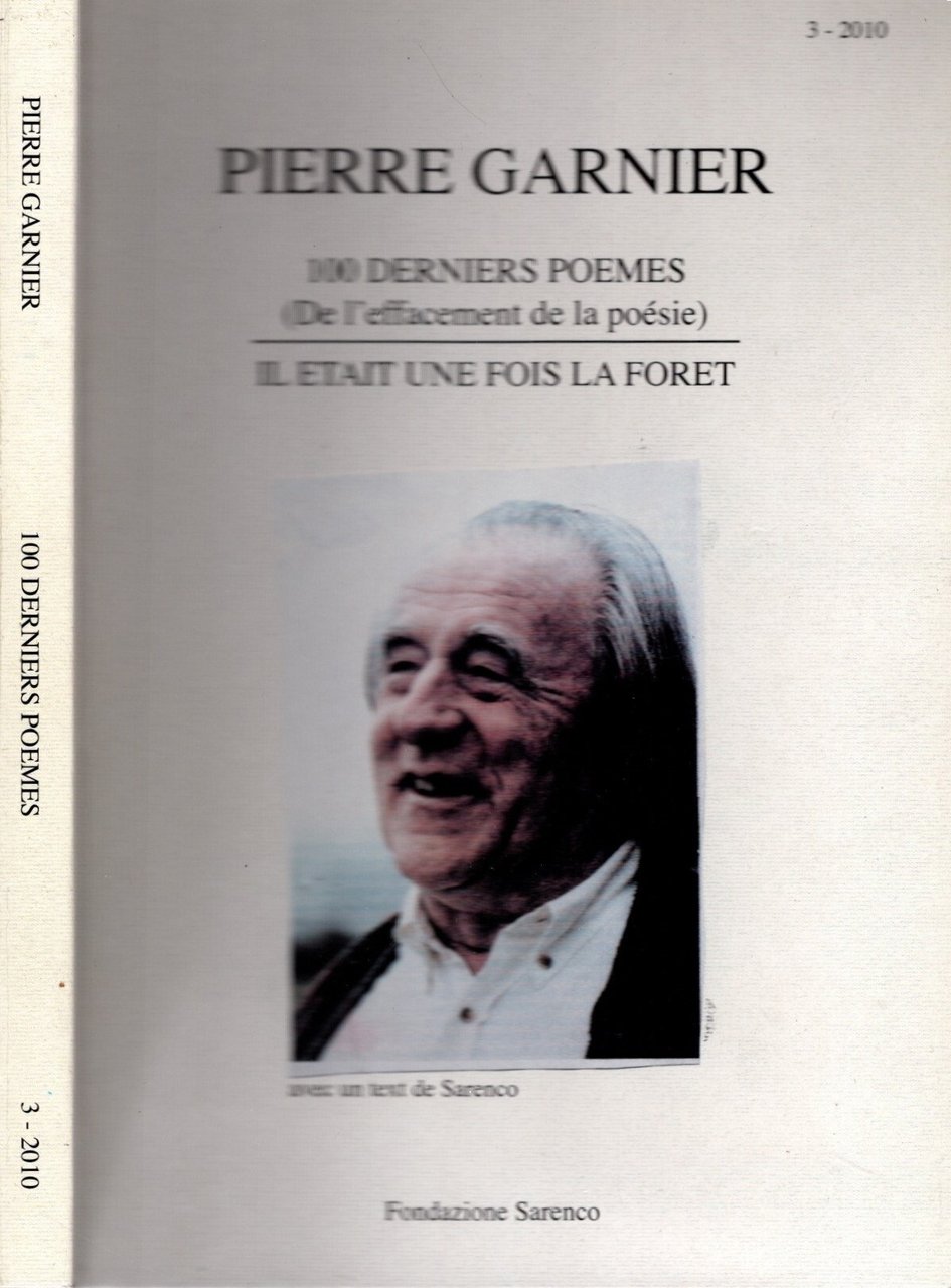 Pierre Garnier 100 derniers poemes (de l'effacement de la poesie) …