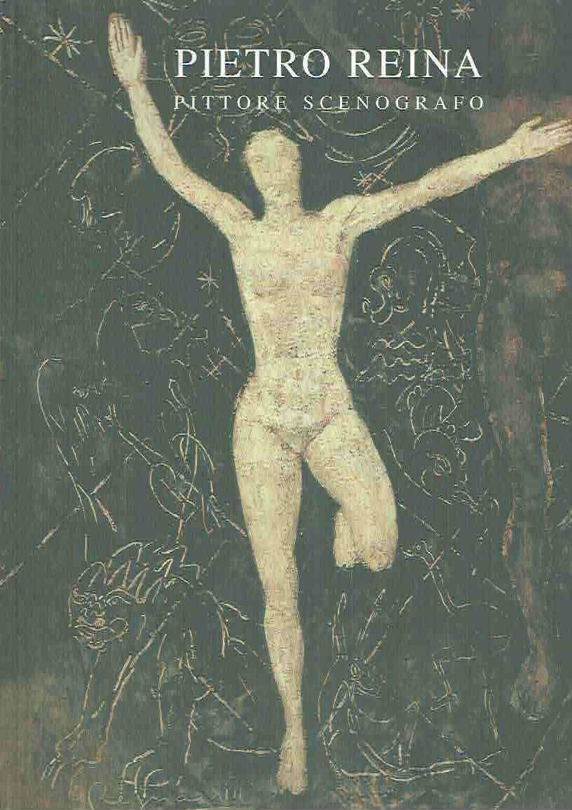 Pietro Reina 1905-1954. Pittore Scenografo