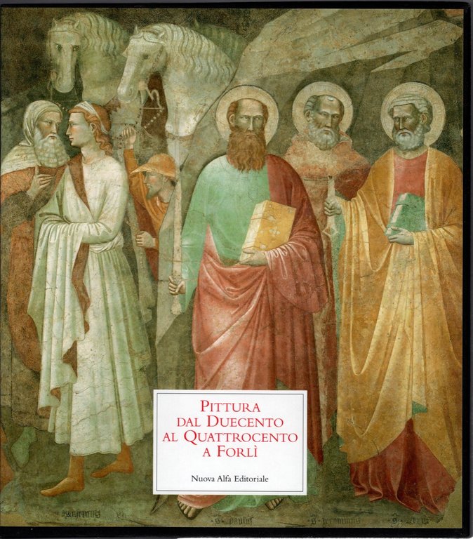 Pittura dal Duecento al Quattrocento a Forlì