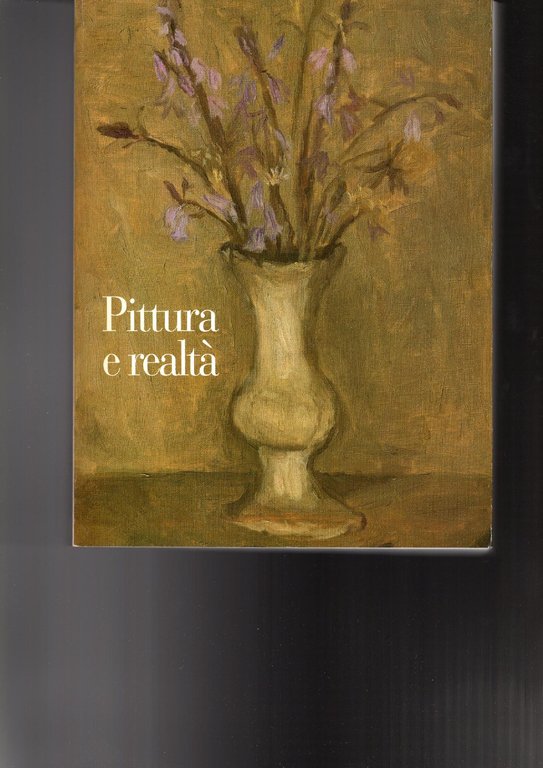 Pittura E Realtà