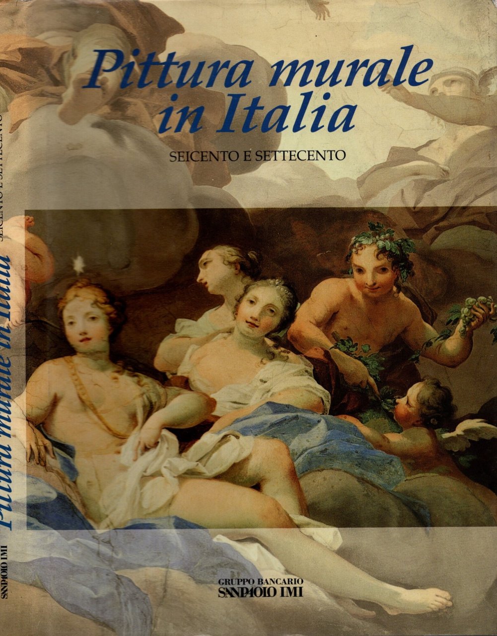 Pittura murale in Italia – Seicento e Settecento *