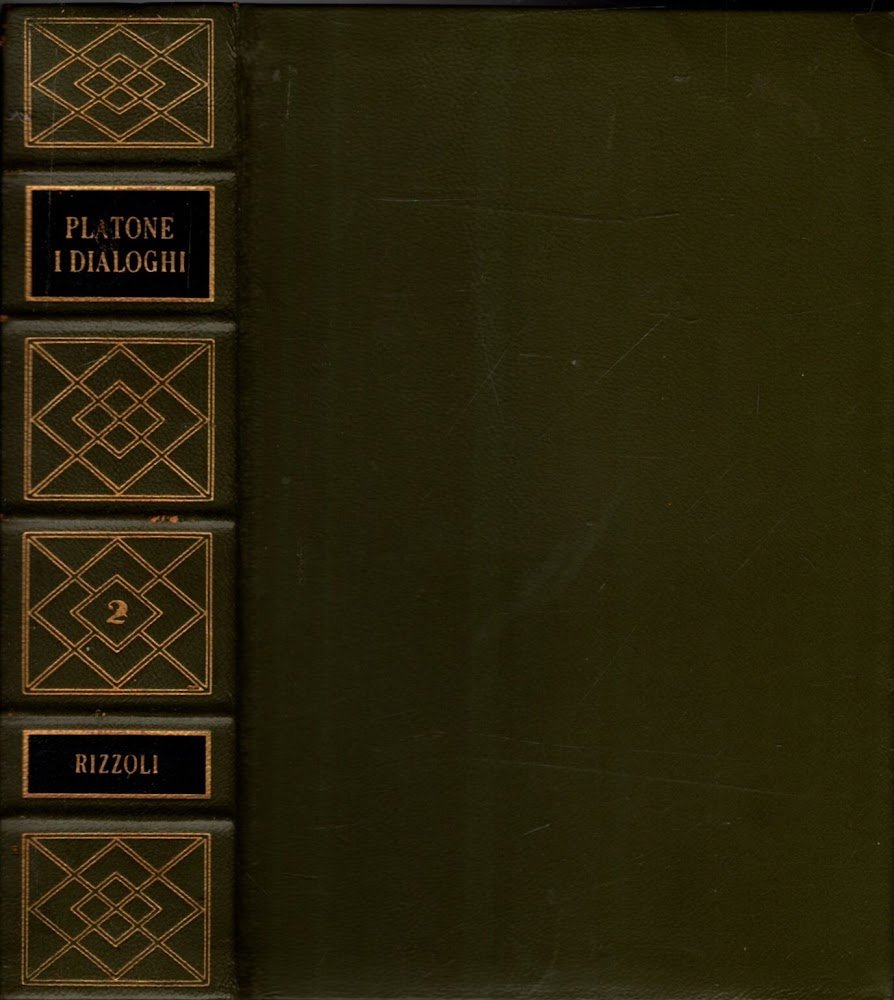 PLATONE - I DIALOGHI L'APOLOGIA E LE EPISTOLE VOLUME SECONDO