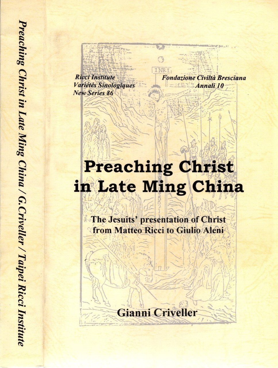 Preaching Christ in Late Ming China, Jesuits' presentation of Christ …