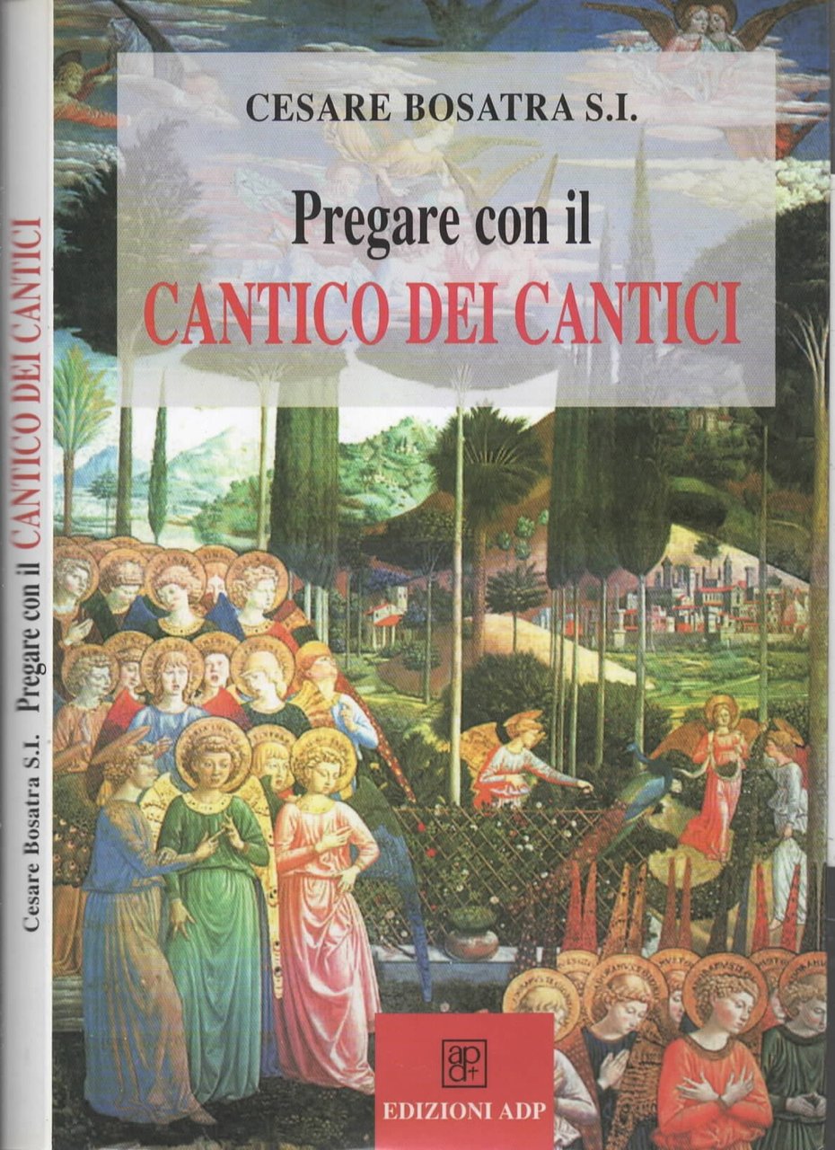 Pregare con il Cantico dei cantici