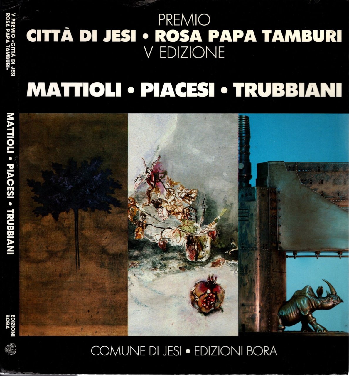 Premio "Città di Jesi. Rosa, Papa, Tamburi": Mattioli, Piacesi, Trubbiani
