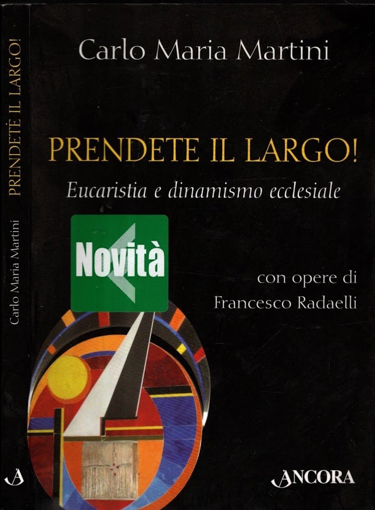 Prendete il largo! Eucaristia e dinamismo ecclesiale