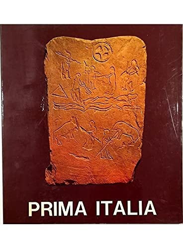 Prima Italia. L\'arte italica del i millennio a.c..