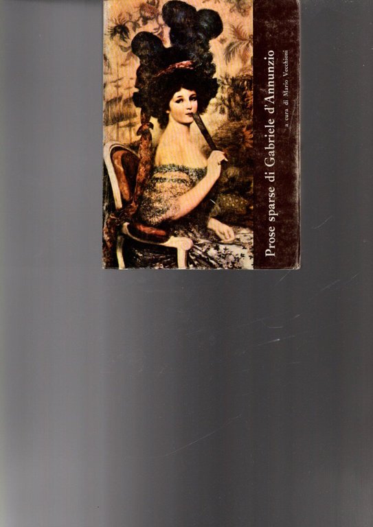 PROSE SPARSE DI GABRIELE D'ANNUNZIO
