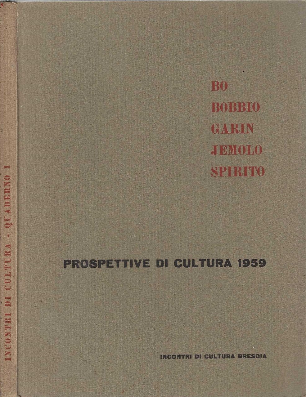 Prospettive Di Cultura 1959 Bo Bobbio Garin Jemolo Spirito