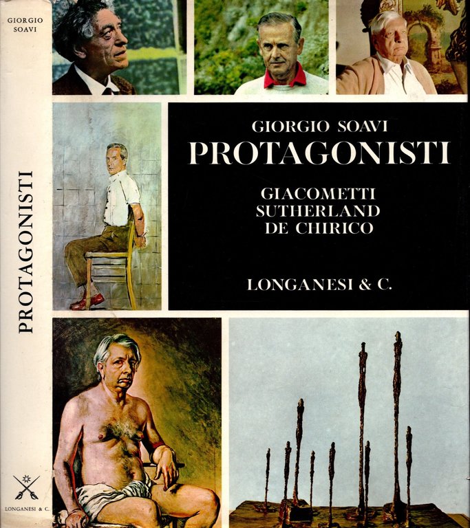Protagonisti Giacometti Sutherland De Chirico