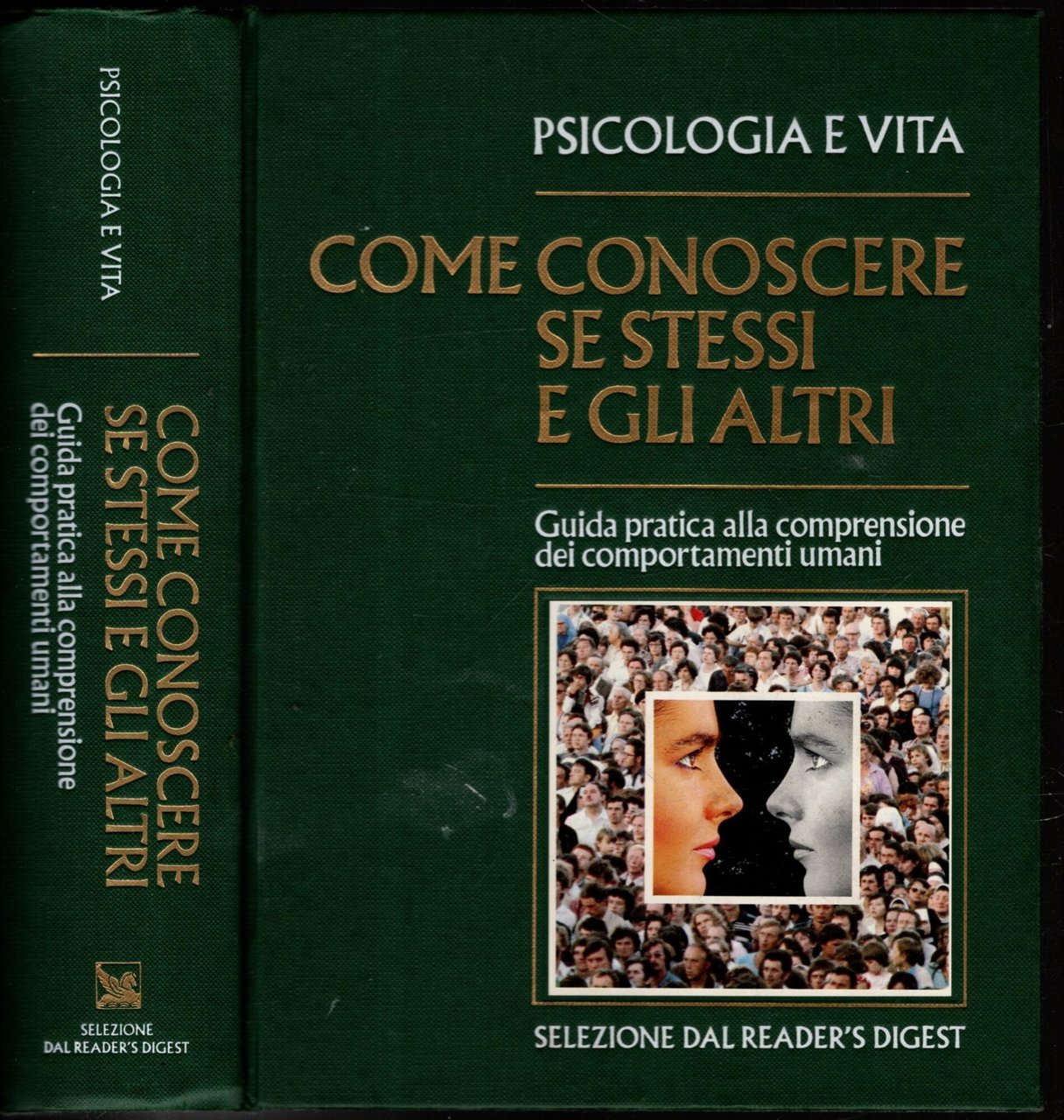 Psicologia e vita. Come conoscere se stessi e gli altri