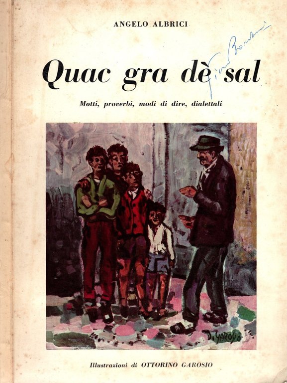 Quac Gra De Sal Motti, Proverbi, Modi Di Dire, Dialettali …