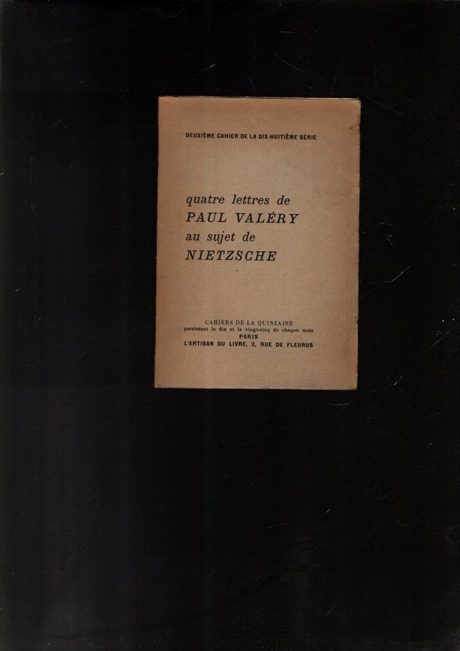 Quatre lettres de Paul Valéry au sujet de Nietzsche