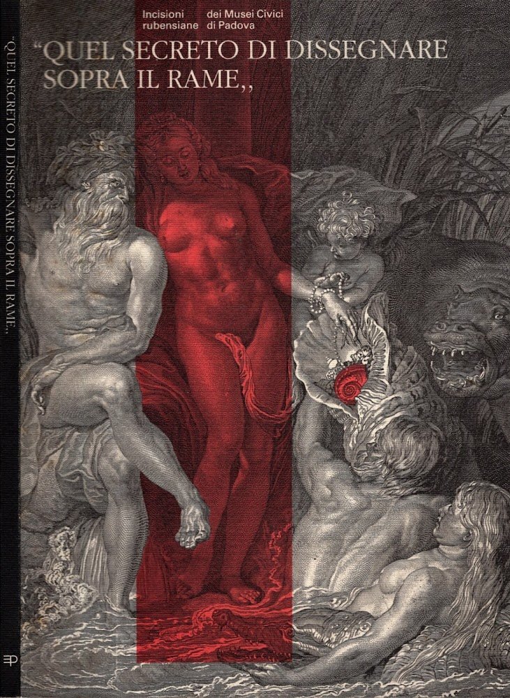 Quel Secreto Di Dissegnare Sopra Il Rame** Incisioni Rubensiane Dei …
