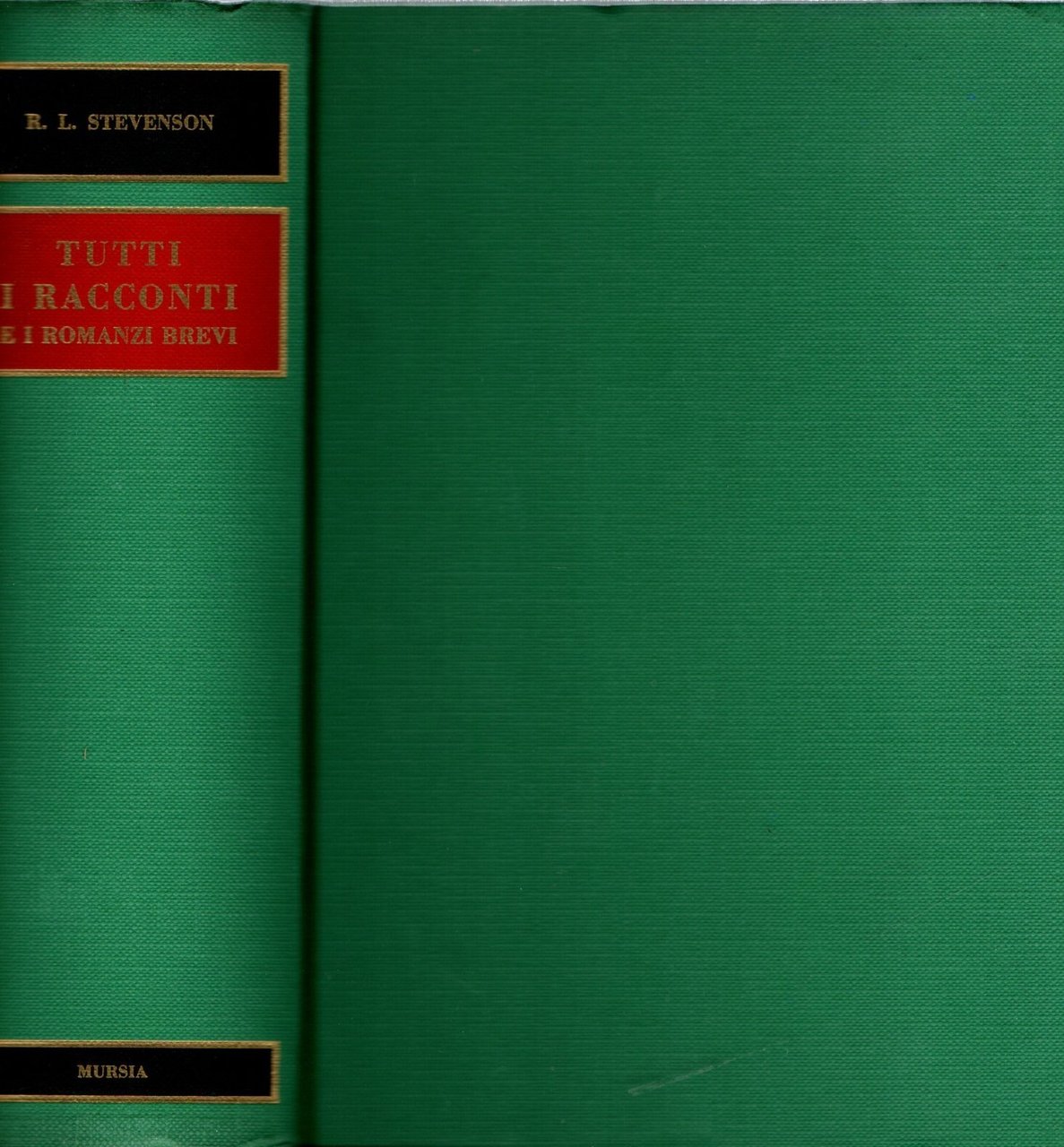 R. L. Stevenson - Tutti I Racconti E I Romanzi …