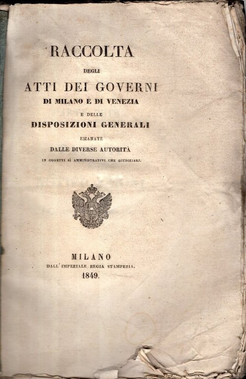 Raccolte Degli Atti Dei Governi Di Milano E Di Venezia …