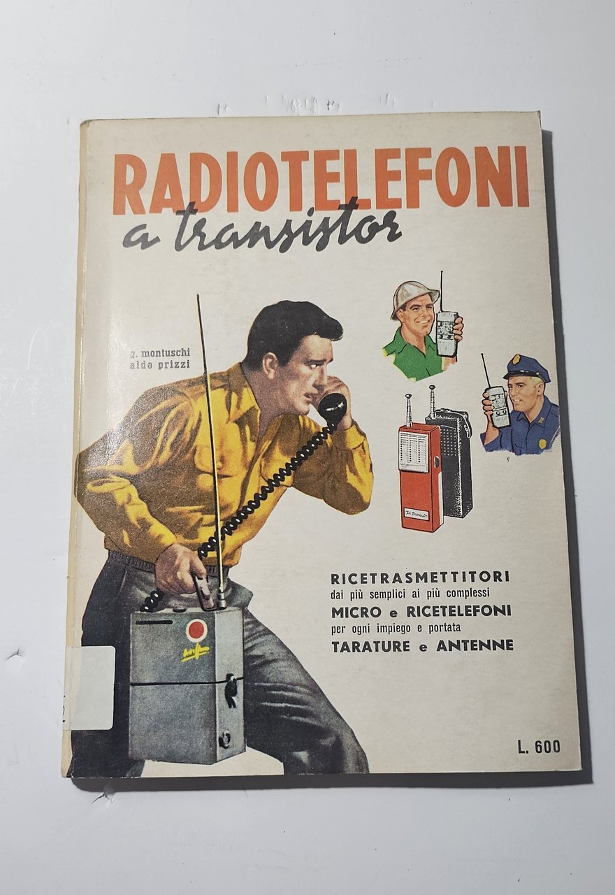 Radiotelefoni a Transistor Manuale Tecnico Walkie Talkie Radio Epoca | Immagine principale