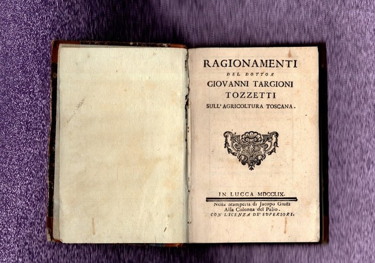 Ragionamenti Del Dottor Giovanni Targioni Tozzetti Sull'agricoltura Toscana