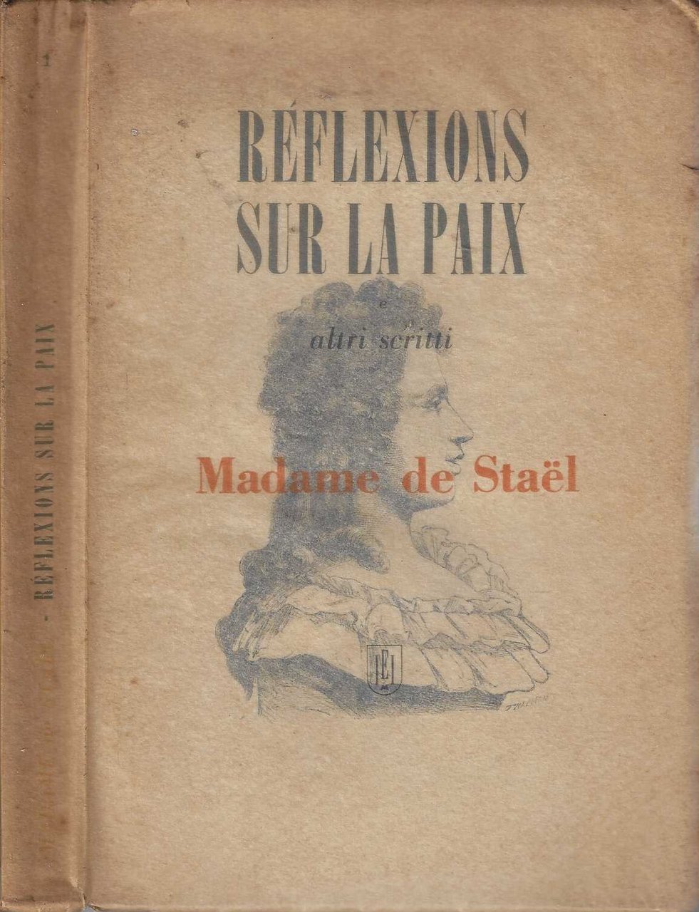 Reflexions sur la paix e altri scritti - Madame De …
