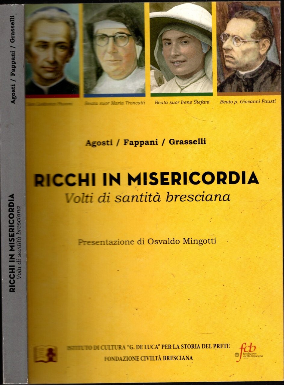 RICCHI IN MISERICORDIA - VOLTI DI SANTITA' BRESCIANA
