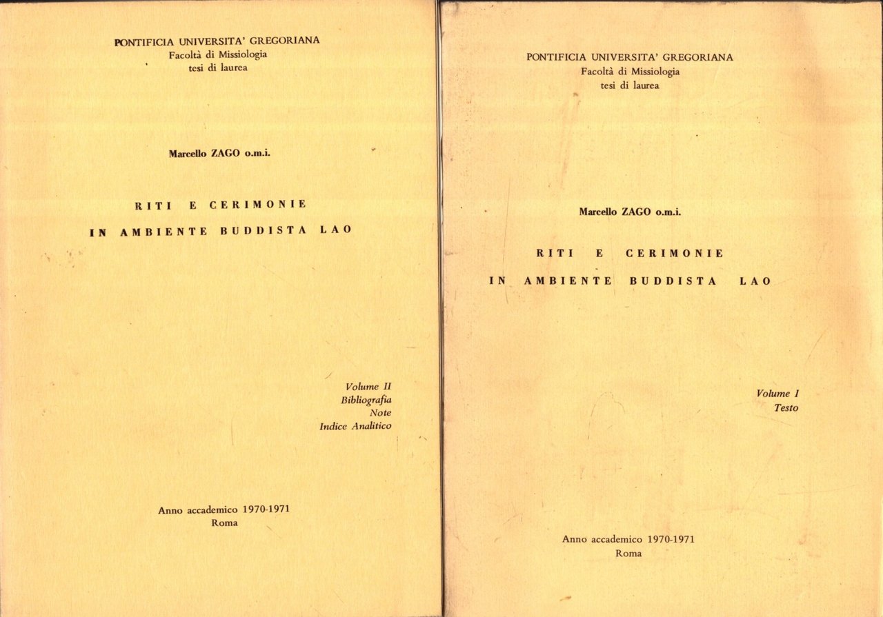 RITI E CERIMONIE IN AMBIENTE BUDDISTA LAO 2 VOL