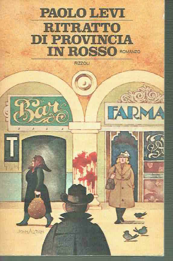 RITRATTO DI PROVINCIA IN ROSSO PAOLO LEVI ED. RIZZOLI 1975