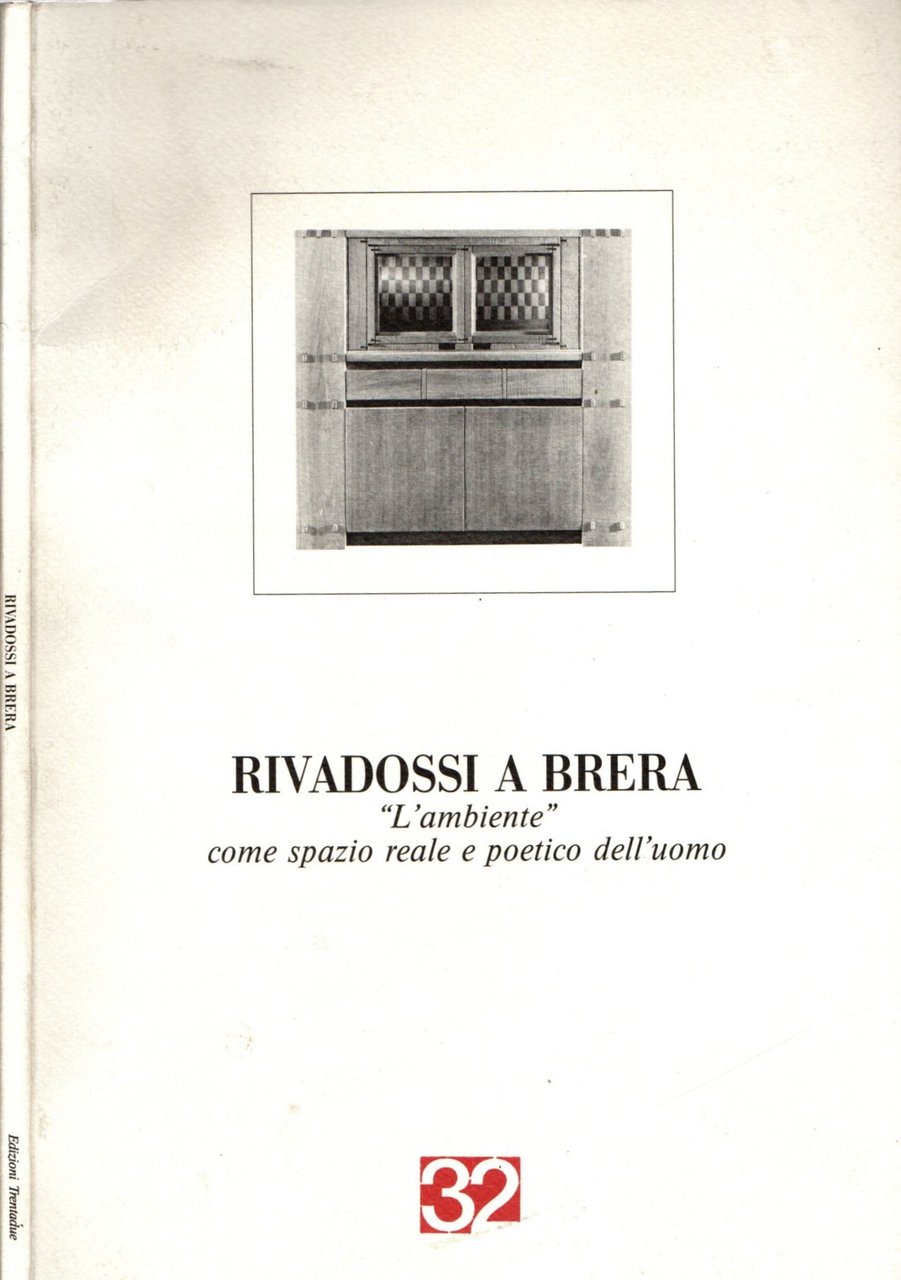 Rivadossi a Brera - l'ambiente come spazio reale e poetico …