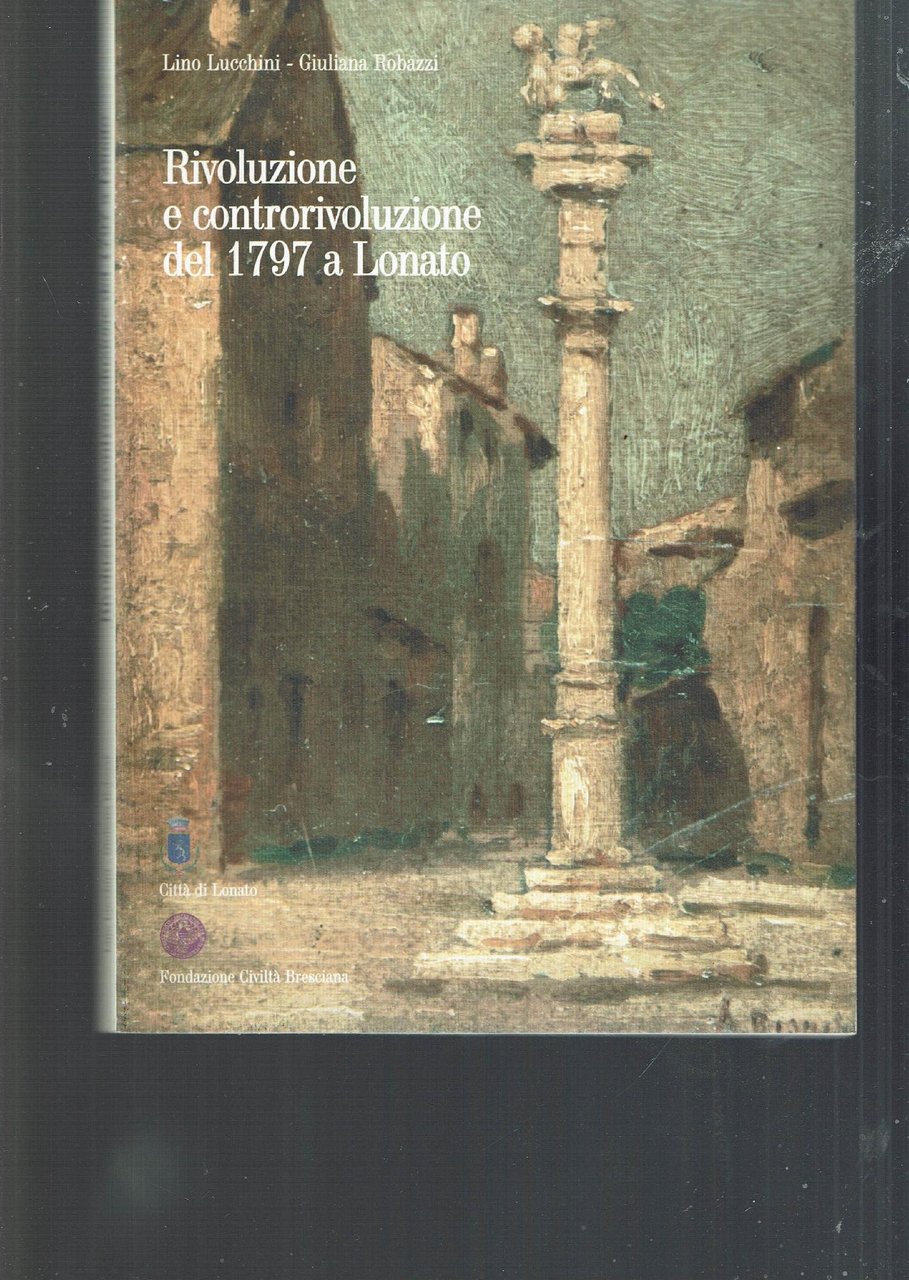 Rivoluzione e controrivoluzione del 1797 a Lonato | Immagine principale