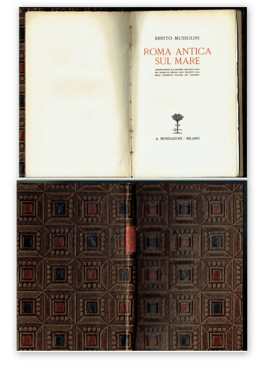 ROMA ANTICA SUL MARE MUSSOLINI MONDADORI1926 LEZIONE REGIA UNNIVERSITA PERUGIA