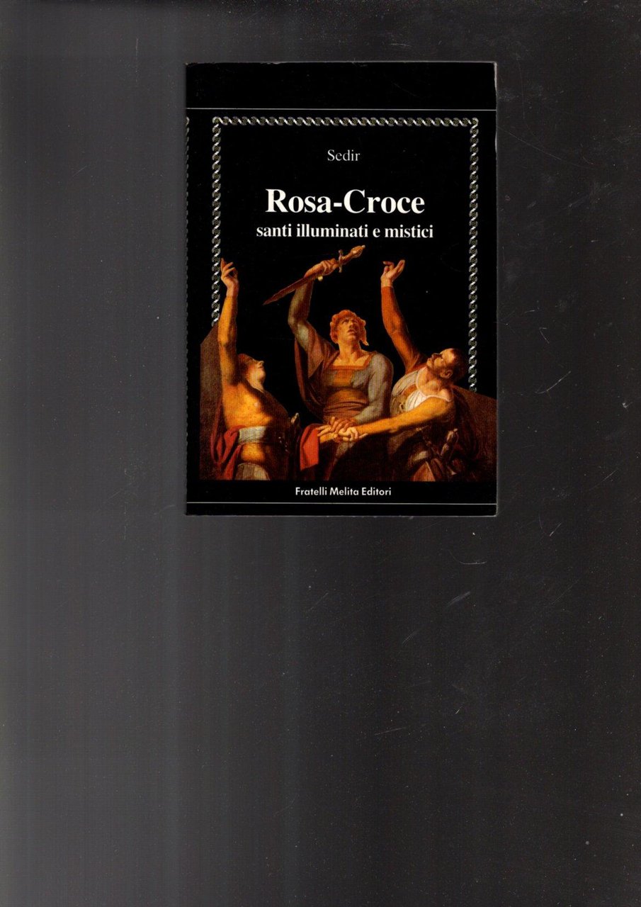 Rosa-Croce santi illuminati e mistici.