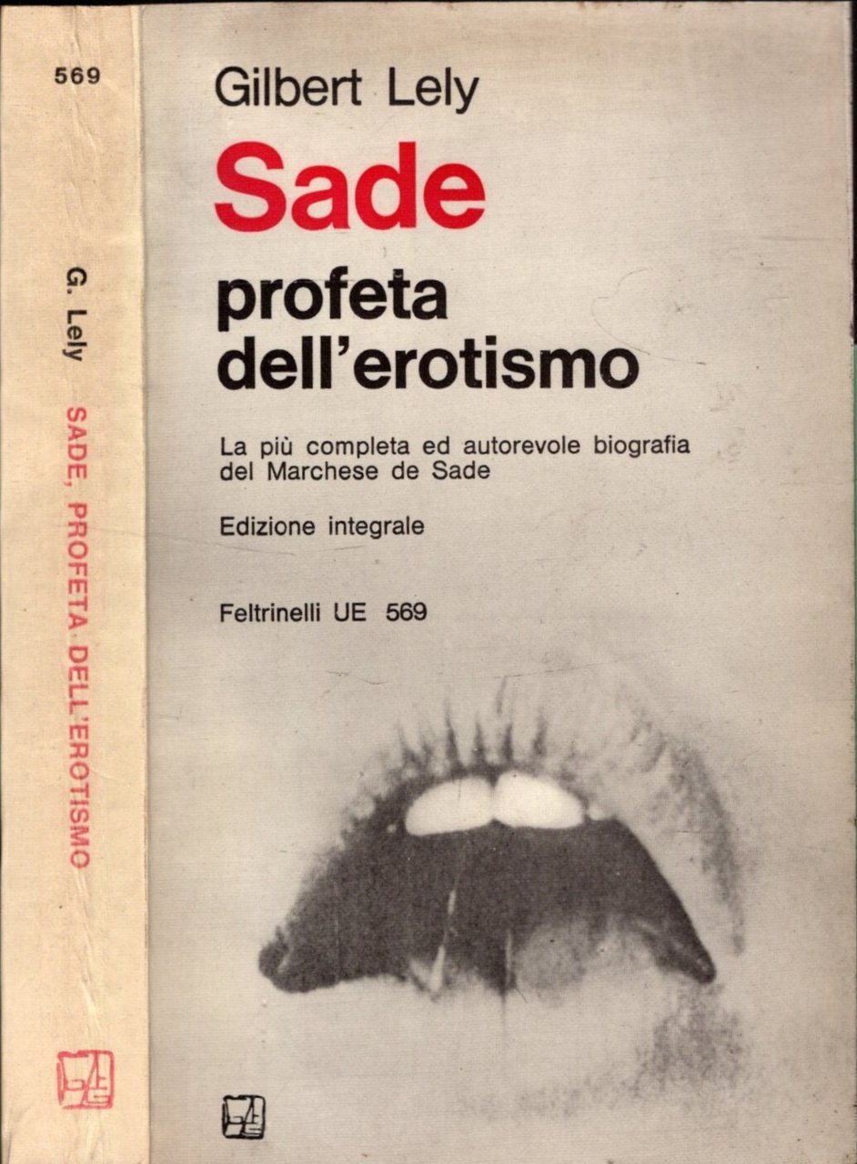 SADE PROFETA DELL'EROTISMO