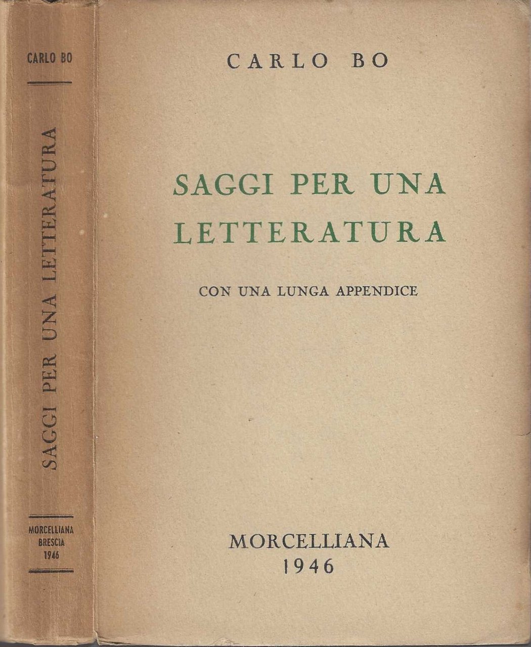 Saggi per una letteratura - con una lunga appendice / …