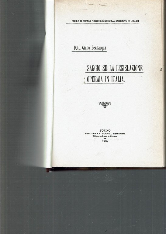 SAGGIO SU LA LEGISLAZIONE OPERAIA IN ITALIA (ANASTATICA)