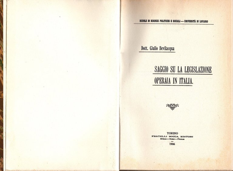 Saggio su la legislazione operaia in Italia di Dott. Giulio …