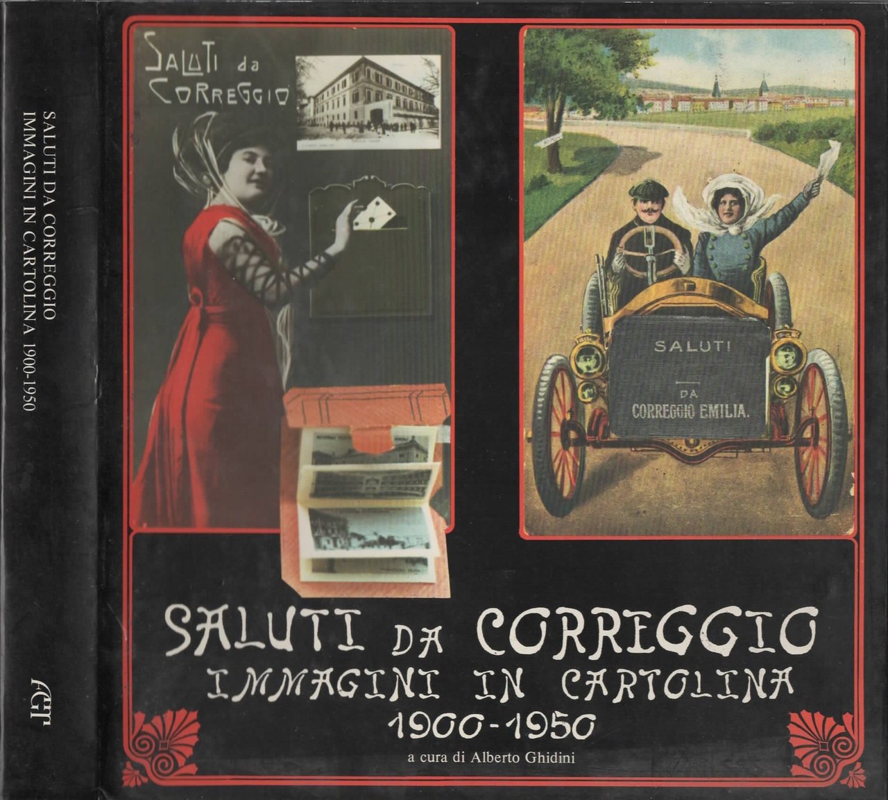 Saluti Da Correggio. Immagini In Cartolina 1900/1950 di Alberto Ghidini